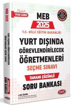 MEB Yurt Dışında Görevlendirilecek Öğretmenleri Seçme Sınavı Tamamı Çözümlü Soru Bankası