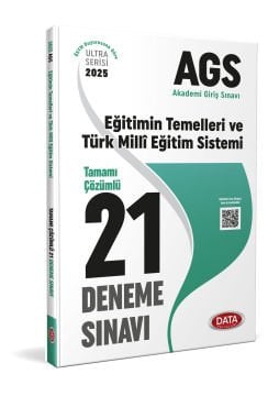2025 AGS Eğitimin Temelleri ve Türk Milli Eğitim Sistemi Tamamı Çözümlü 21 Deneme Sınavı