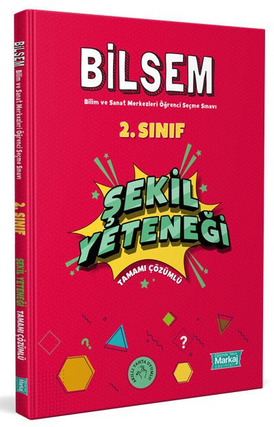 2. Sınıf Bilsem Hazırlık Şekil Yeteneği Tamamı Çözümlü - Markaj Yayınları