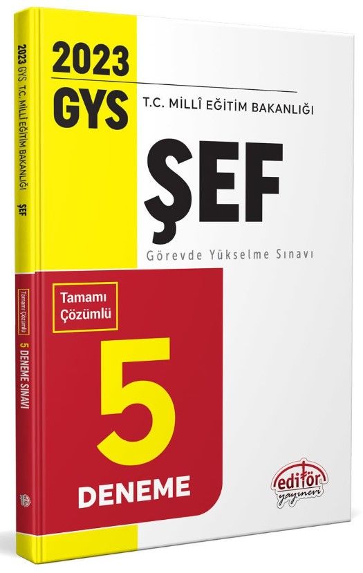 Milli Eğitim Bakanlığı Şef Tamamı Çözümlü GYS 5 Deneme Sınavı Editör Yayınevi
