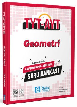 TYT-AYT Geometri Kazanım Odaklı ve Yeni Nesil Soru Bankası - Giriş Yayınları