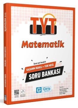 TYT Matematik Kazanım Odaklı ve Yeni Nesil Soru Bankası - Giriş Yayınları