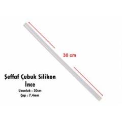 Silikon Mum 7,3*30 ŞEFFAF İnce Silikon