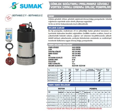SUMAK SDTV 40/2.5 Z - 4.HP 380V GÖMLEK SOĞUTMALI PASLANMAZ GÖVDELİ VORTEX ÇARKLI DRENAJ DALGIÇ POMPA