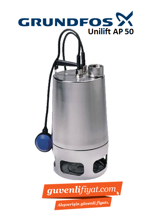 GRUNDFOS UNİLİFT AP 50.50.08.A1.V - 1.1 HP 220V KOMPLE PASLANMAZ ÇELİK ATIK SU DALGIÇ POMPA-96010984