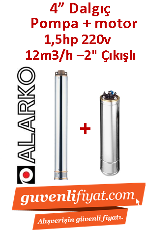 ALARKO 4SDM12/6 DMD 1.5Hp 220v 2'' Çıkışlı 4'' Derin Kuyu Sondaj Motor + Pompa