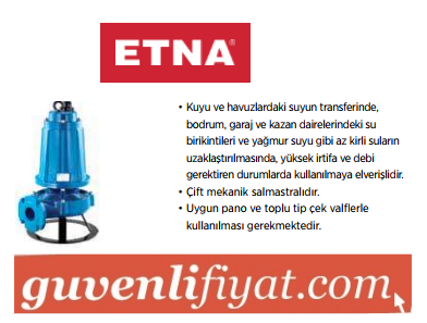 ETNA DCT 410 4.HP 380V DÖKÜM GÖVDELİ ENDÜSTRİYEL TİP DRENAJ DALGIÇ POMPA