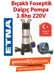 ETNA EFP-13DP 1.8HP 220v Parçalayıcı Bıçaklı Foseptik Dalgıç Pompa