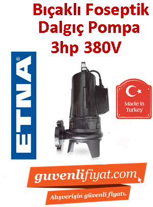 ETNA ETN-1200DP 3HP 380v Parçalayıcı Bıçaklı Foseptik Dalgıç Pompa