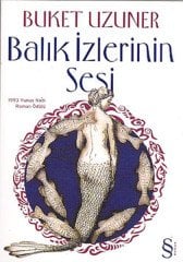 Balık İzlerinin Sesi /