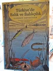 Türkiye'de Balık ve Balıkçılık*