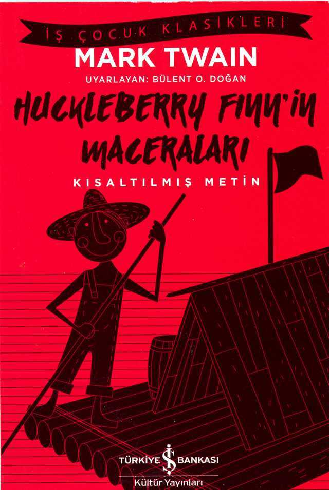 Huckleberry Finn’in Maceraları*