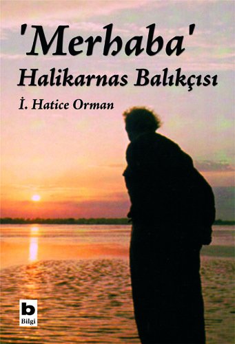 'Merhaba' Halikarnas Balıkçısı /