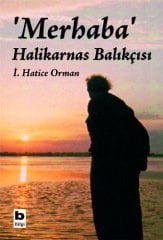 'Merhaba' Halikarnas Balıkçısı /