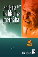 Anılarla Balıkçı'ya Merhaba*