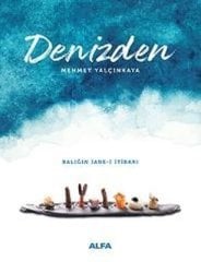 Denizden-Balığın İade-i İrtibatı