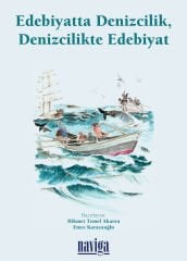 *Edebiyatta Denizcilik, Denizcilikte Edebiyat
