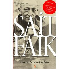 Sait Faik - Prens Adaları’nın Dünya Edebiyatına Armağanı/
