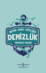 Denizlük – Büyük Deniz Sözlüğü (Ciltli) /