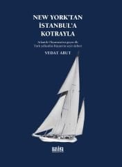 *New York'tan İstanbul'a Kotrayla