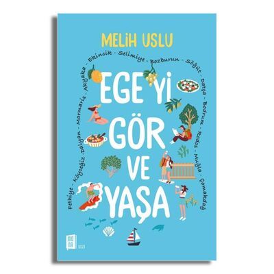 Ege'yi Gör ve Yaşa