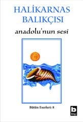 Halikarnas Balıkçısı Anadolu'nun Sesi (8) /