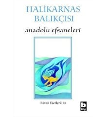 Halikarnas Balıkçısı Anadolu Efsaneleri (14) /