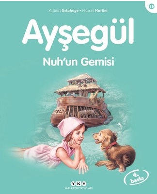 Ayşegül Nuh'un Gemisi*