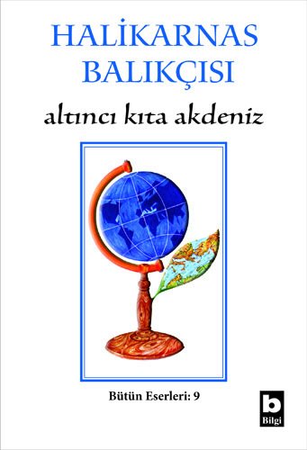 Halikarnas Balıkçısı Altıncı Kıta Akdeniz(9) /
