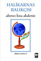 Halikarnas Balıkçısı Altıncı Kıta Akdeniz(9) /