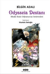 Odysseia Destanı, İthake Kralı Odysseus'un Serüvenleri