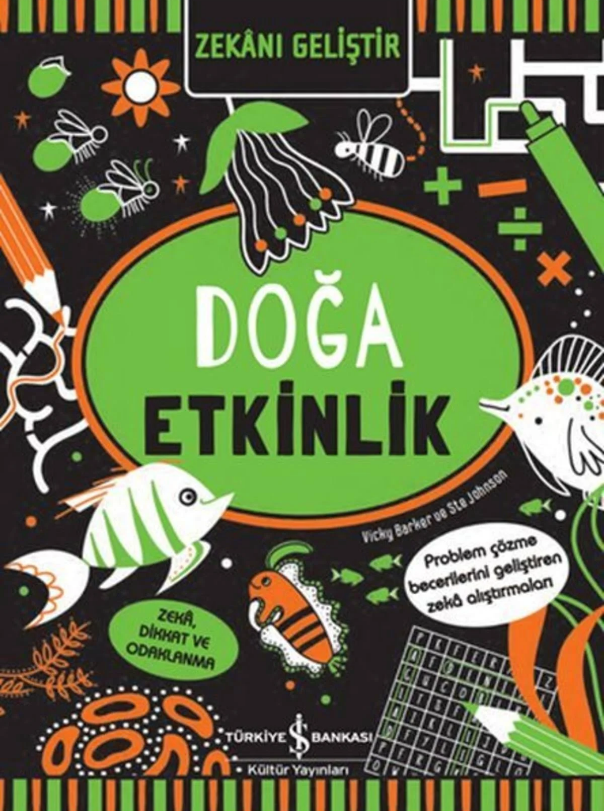 Doğa Etkinlik, Zekanı Geliştir/