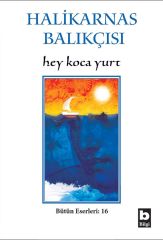 Halikarnas Balıkçısı Hey Koca Yurt (16) /