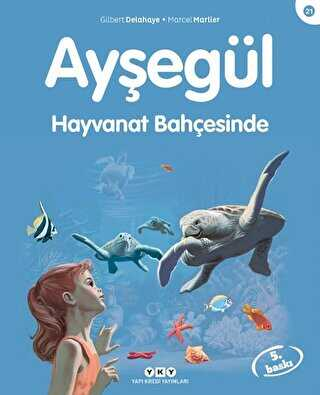 ﻿Ayşegül Hayvanat Bahçesinde*