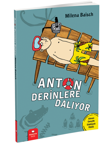 Anton Derinlere Dalıyor*