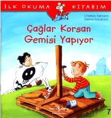 Çağlar Korsan Gemisi Yapıyor*