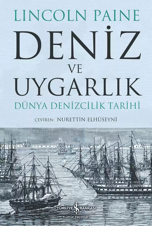 Deniz ve Uygarlık, Dünya Denizcilik Tarihi*