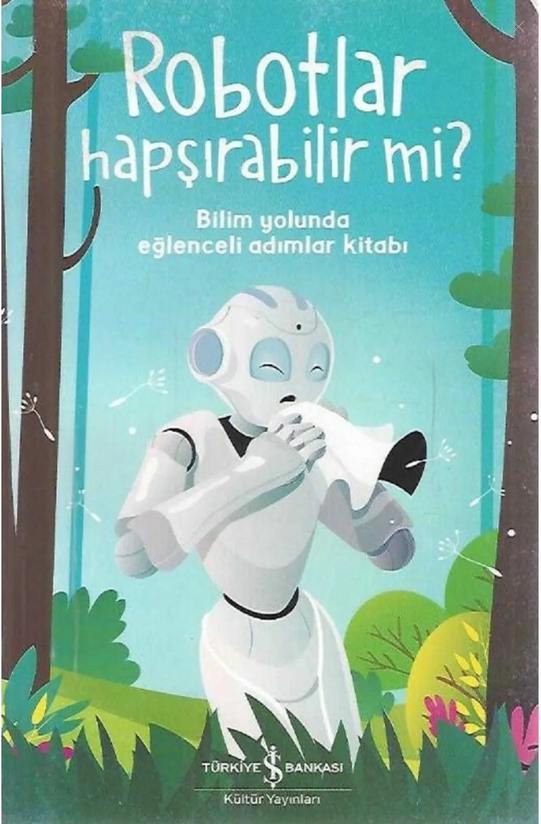 Robotlar Hapşırabilir mi?