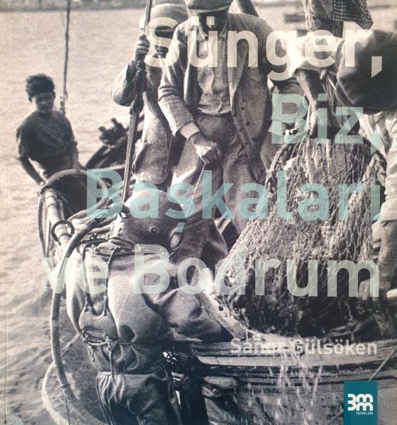 Sünger, Biz, Başkaları ve Bodrum/