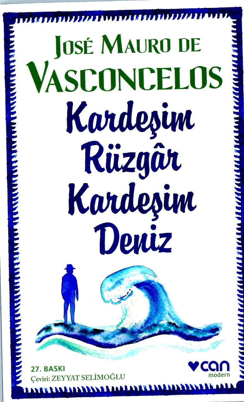 Kardeşim Rüzgâr, Kardeşim Deniz