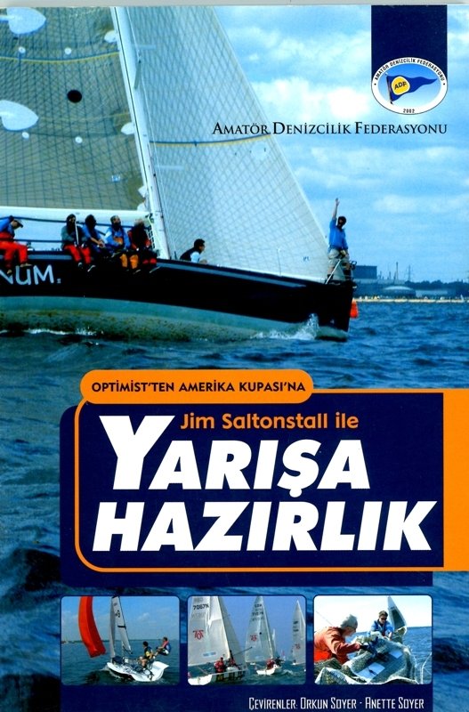 *Jim Saltonstall ile Yarışa Hazırlık