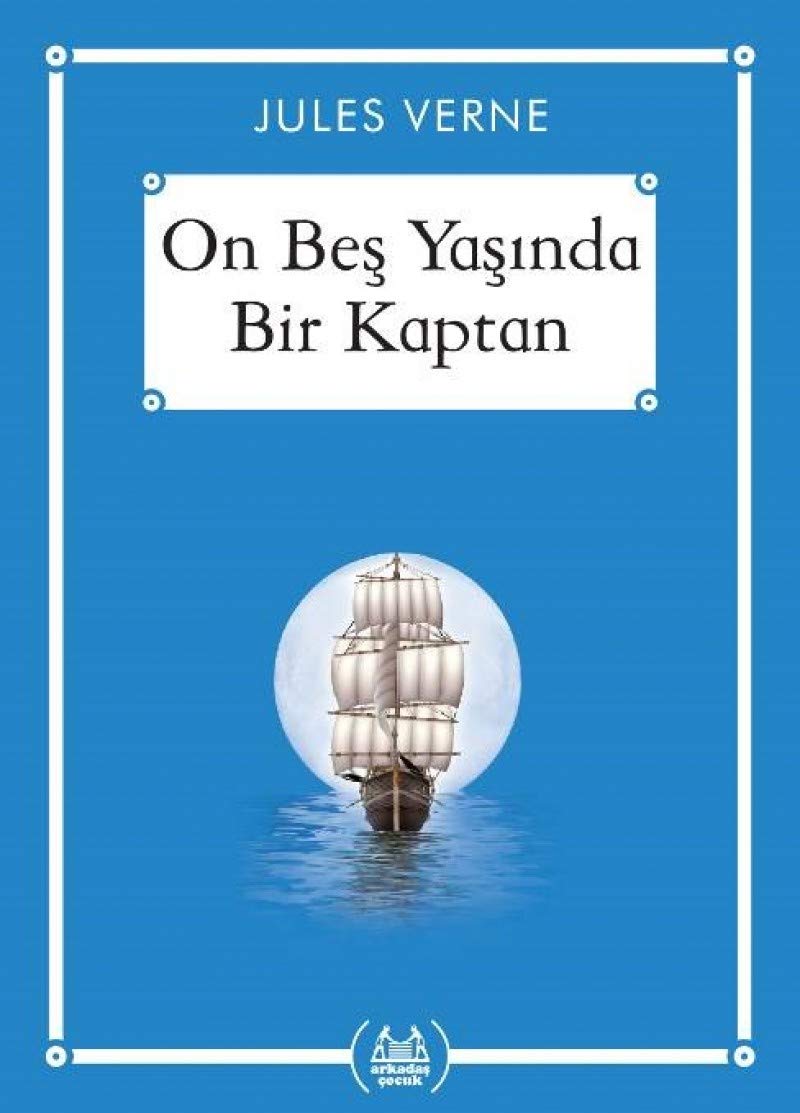 On Beş Yaşında Bir Kaptan/