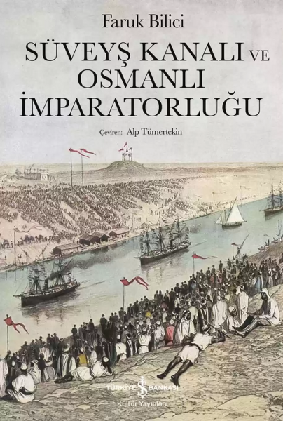 Süveyş Kanalı ve Osmanlı İmparatorluğu /