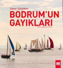 Bodrum'un Gayıkları