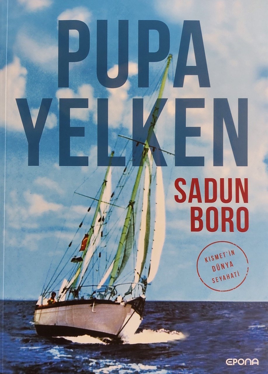 Pupa Yelken - Kısmet'in Dünya Seyahati /