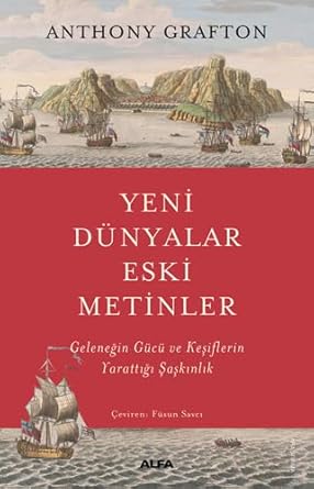 Yeni Dünyalar Eski Metinler