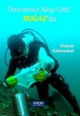 Ömrümüz Akıp Gitti Boğaz'da /