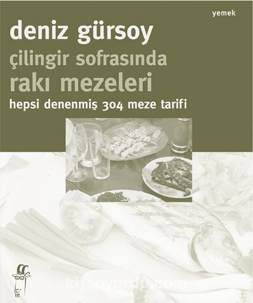 Çilingir Sofrasında Rakı Mezeleri