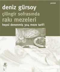 Çilingir Sofrasında Rakı Mezeleri