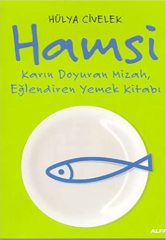 Hamsi - Karın Doyuran Mizah, Eğlendiren Yemek Kitabı